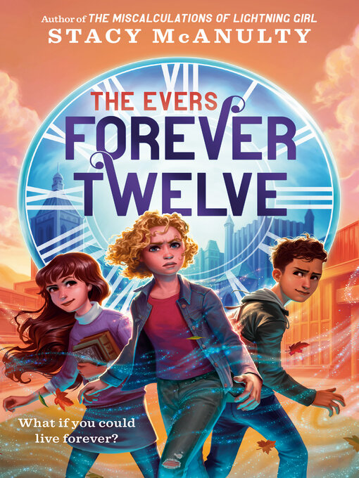 Title details for Forever Twelve by Stacy McAnulty - Available